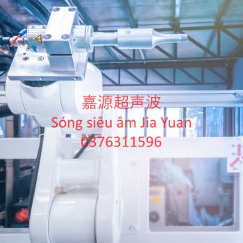 Các thành phần chính của máy hàn nhựa siêu âm
